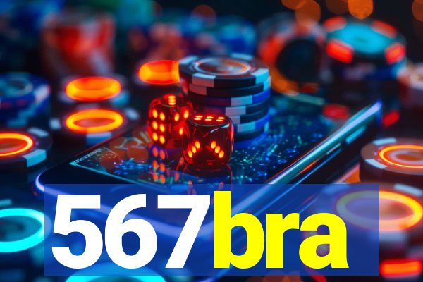 567bra