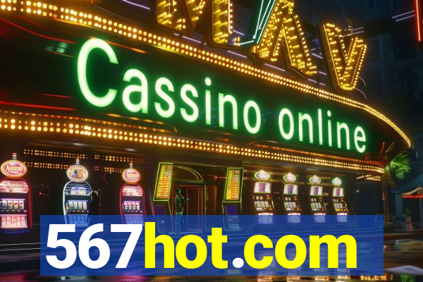 567hot.com