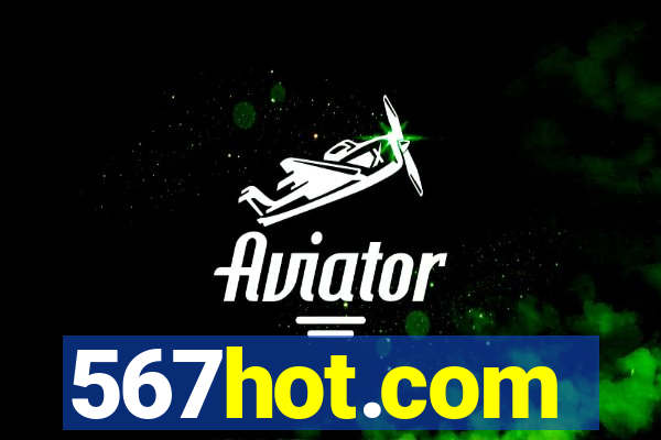 567hot.com