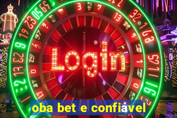 oba bet e confiável