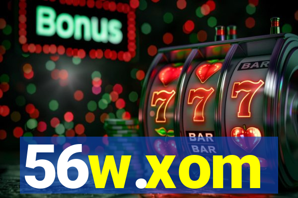56w.xom