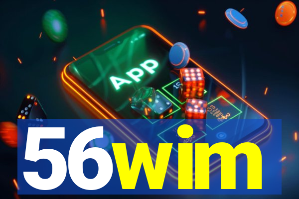 56wim