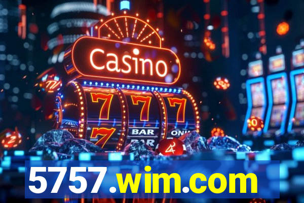 5757.wim.com