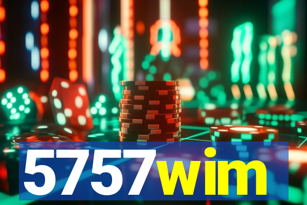 5757wim