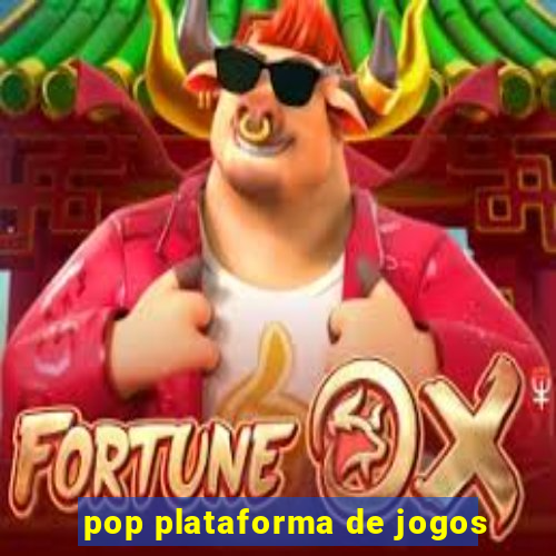 pop plataforma de jogos