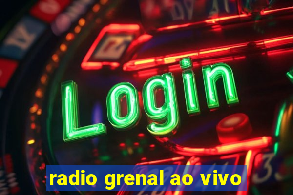 radio grenal ao vivo
