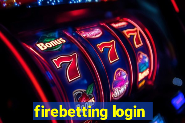 firebetting login