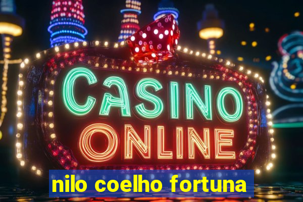 nilo coelho fortuna
