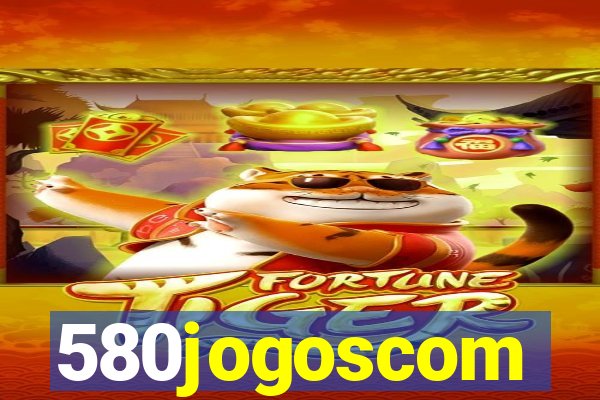580jogoscom