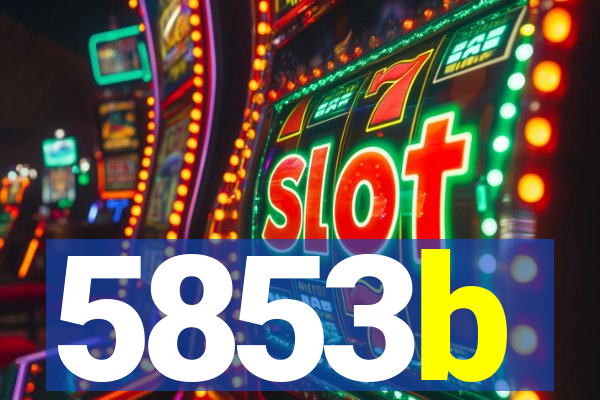 5853b