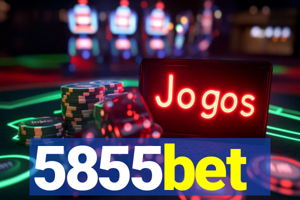 5855bet