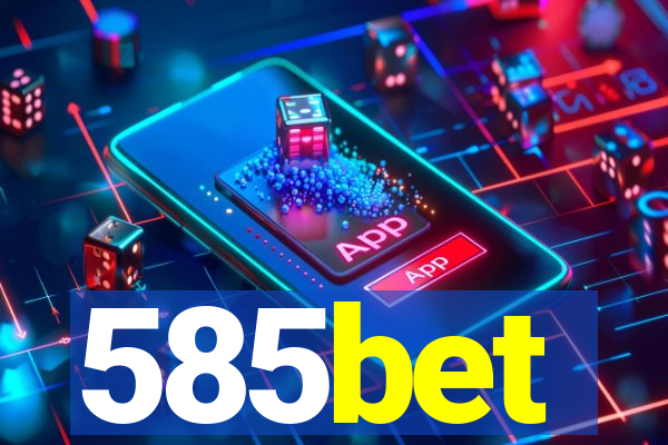 585bet