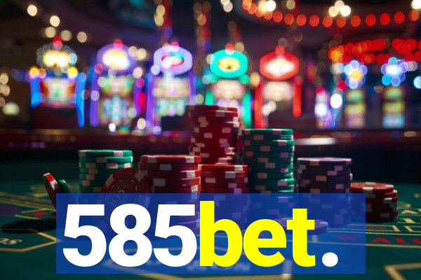 585bet.