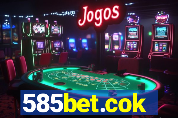 585bet.cok