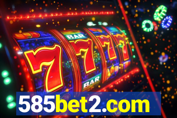 585bet2.com