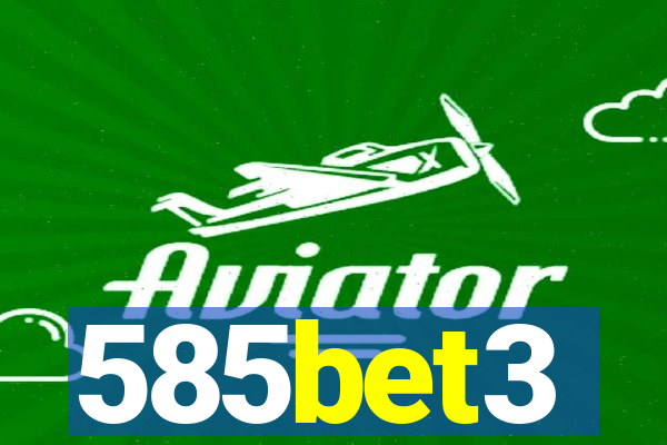 585bet3