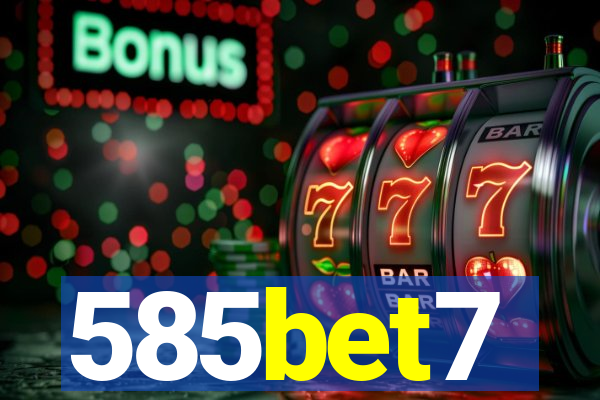 585bet7
