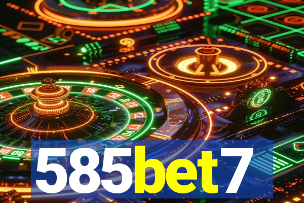 585bet7