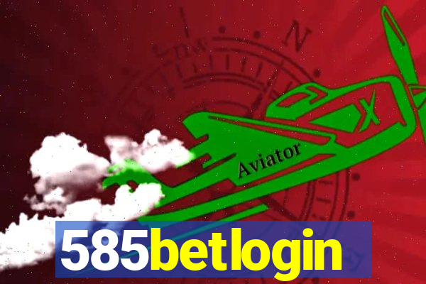 585betlogin
