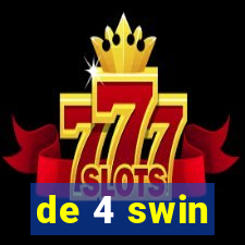 de 4 swin
