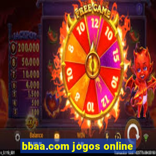 bbaa.com jogos online