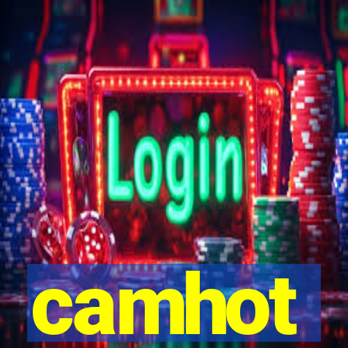 camhot