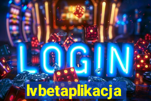 lvbetaplikacja