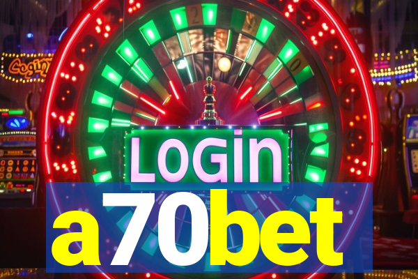 a70bet