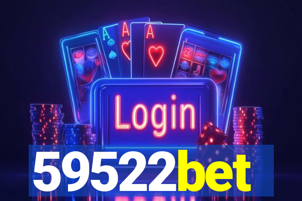 59522bet