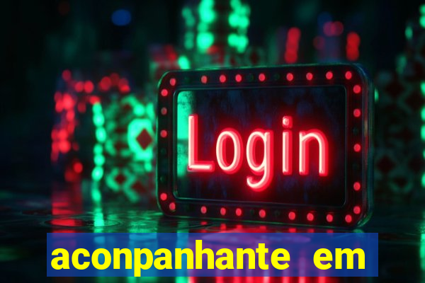 aconpanhante em porto alegre
