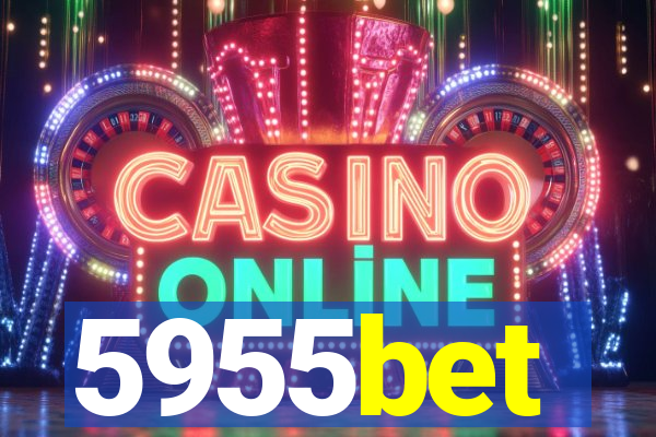 5955bet