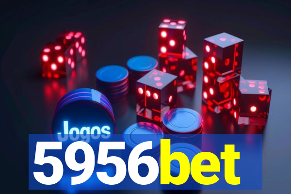 5956bet
