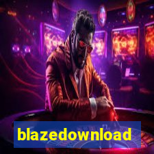 blazedownload