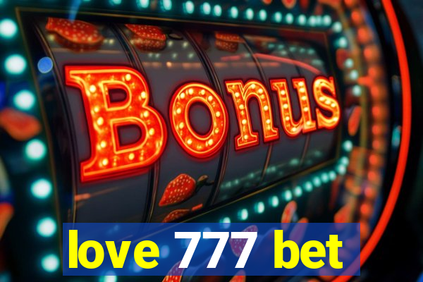 love 777 bet
