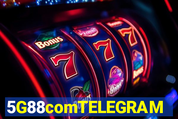 5G88comTELEGRAM