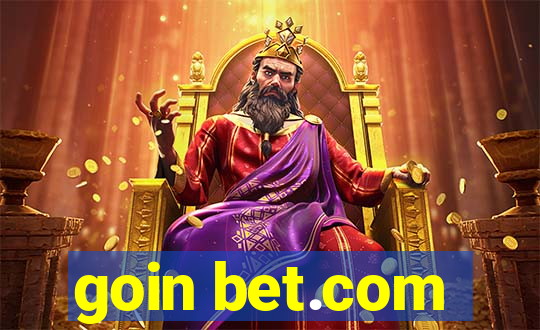 goin bet.com