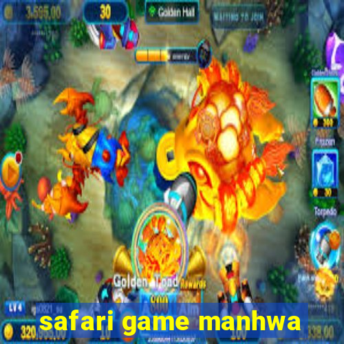 safari game manhwa