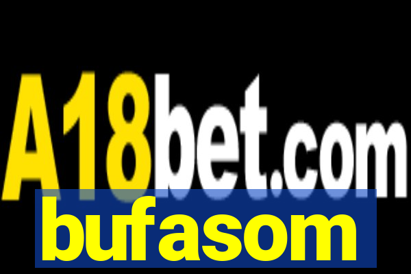 bufasom