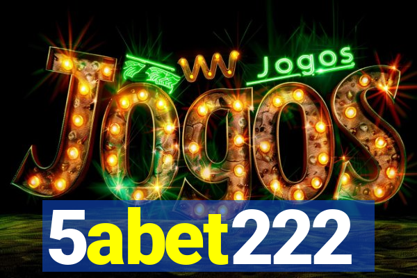 5abet222