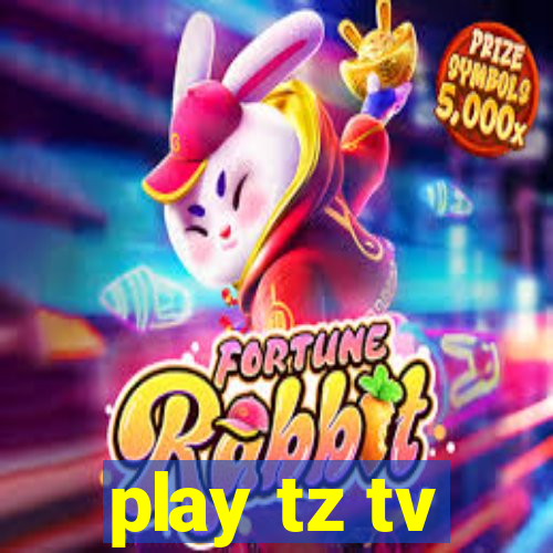 play tz tv
