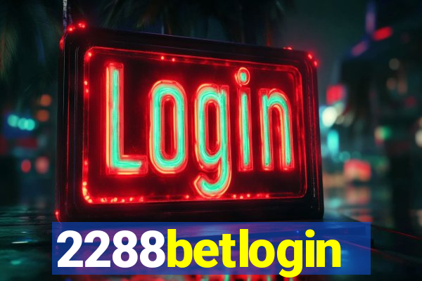 2288betlogin
