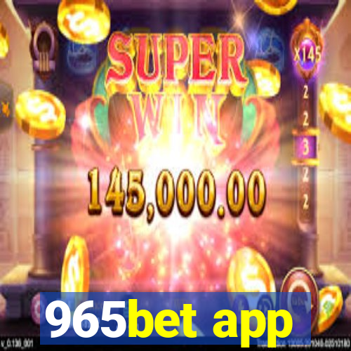 965bet app