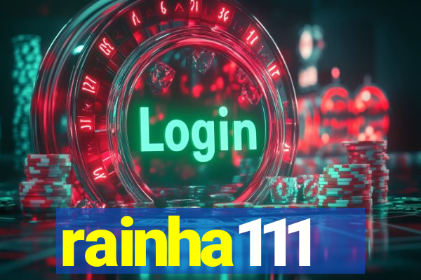 rainha111