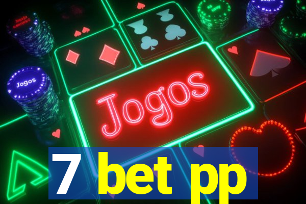 7 bet pp