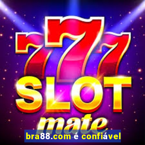 bra88.com é confiável