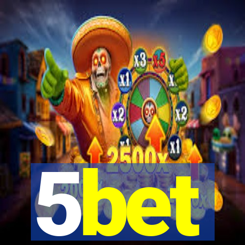 5bet