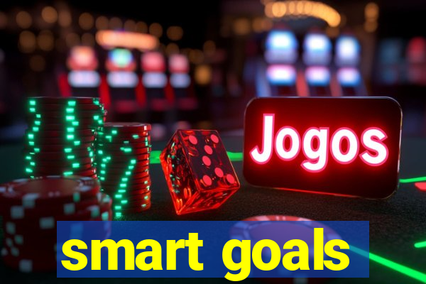 smart goals