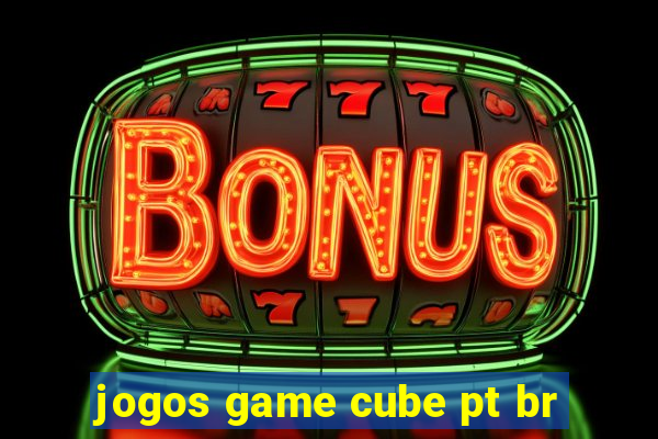 jogos game cube pt br