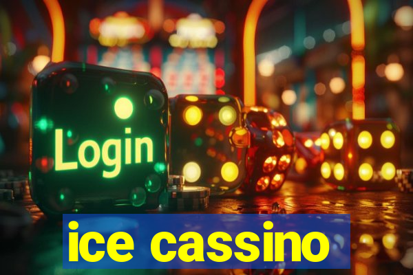 ice cassino