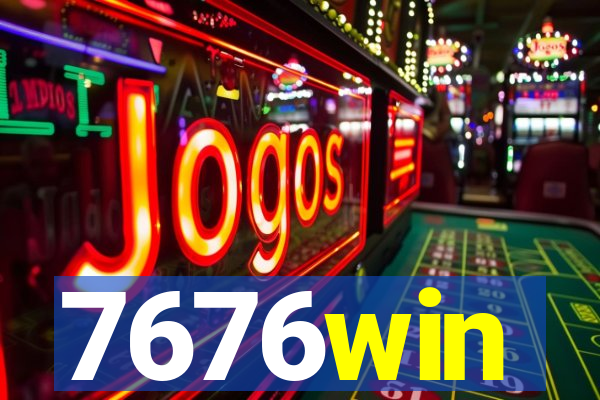 7676win